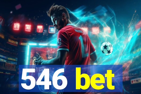 546 bet